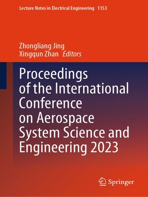 cover image of Proceedings of the International Conference on Aerospace System Science and Engineering 2023